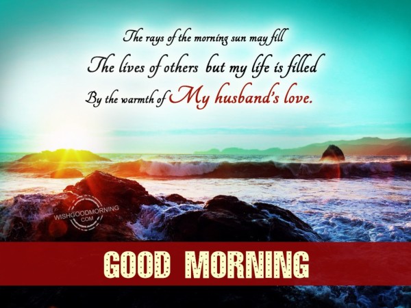The Warmth Of My Husband's Love Good Morning