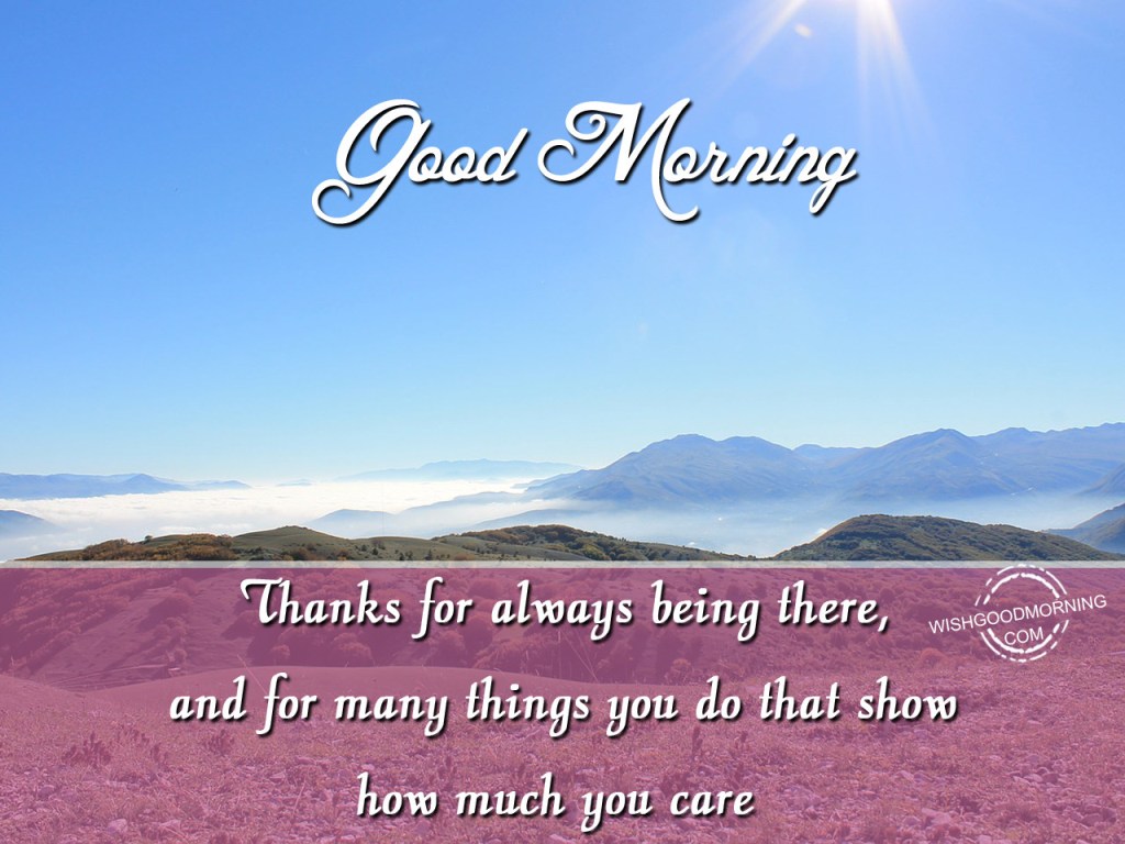 Thanks For Being There Good Morning