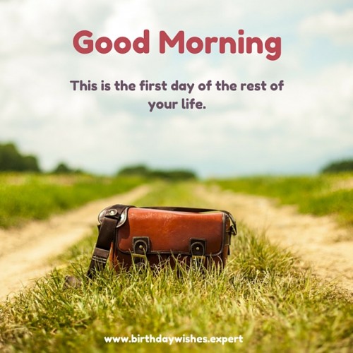 This Is The First Day Of The Rest-Good Morning-wg01114