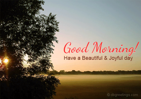 Have A Beautiful And Joyful Day