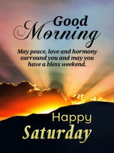 Good Morning & Have A Blessed Saturday - Good Morning Wishes & Images