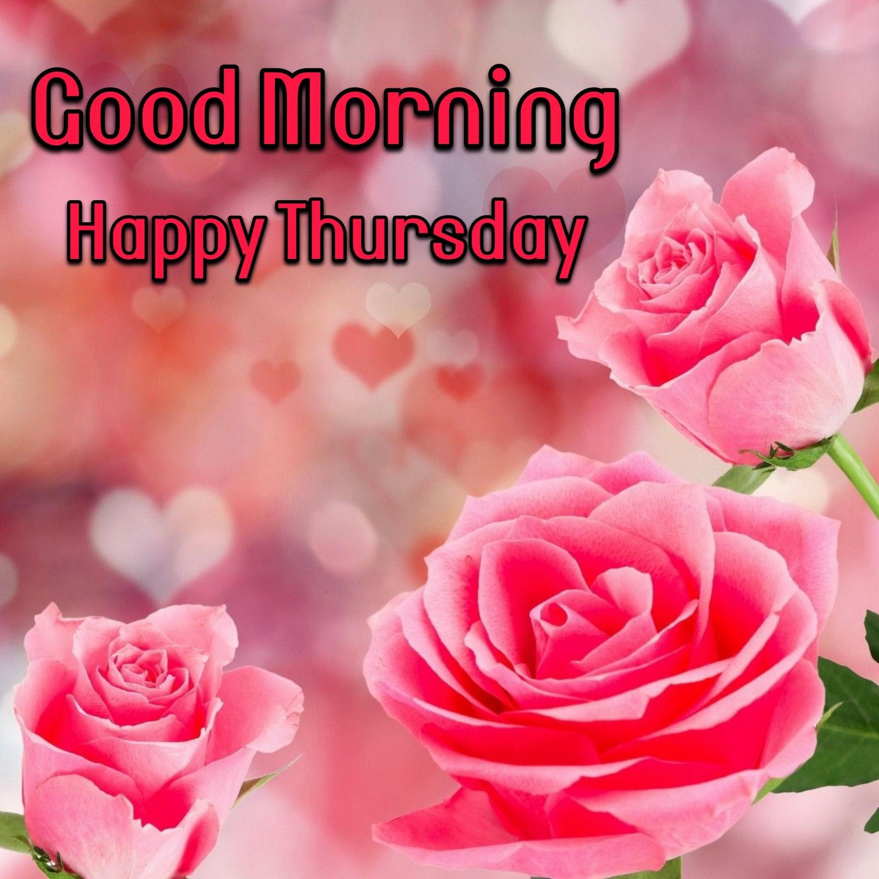 Thursday Good Morning Images - Good Morning Wishes & Images